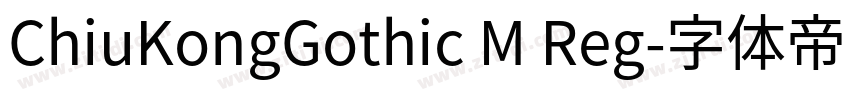 ChiuKongGothic M Reg字体转换